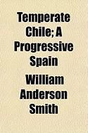 Produktbild: Temperate Chile; A Progressive Spain