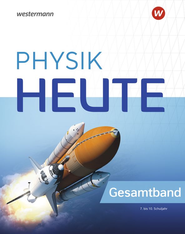 Produktbild: Physik heute - Ausgabe 2019 f&uuml;r das G9 in Nordrhein-Westfalen