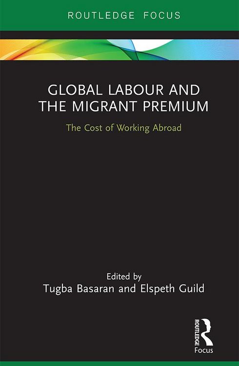 Produktbild: Global Labour and the Migrant Premium