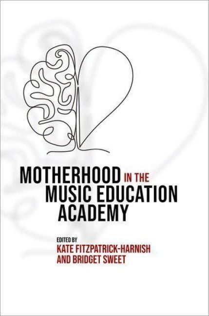 Produktbild: Motherhood in the Music Education Academy