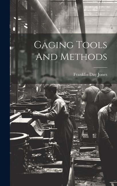 Produktbild: Gaging Tools And Methods