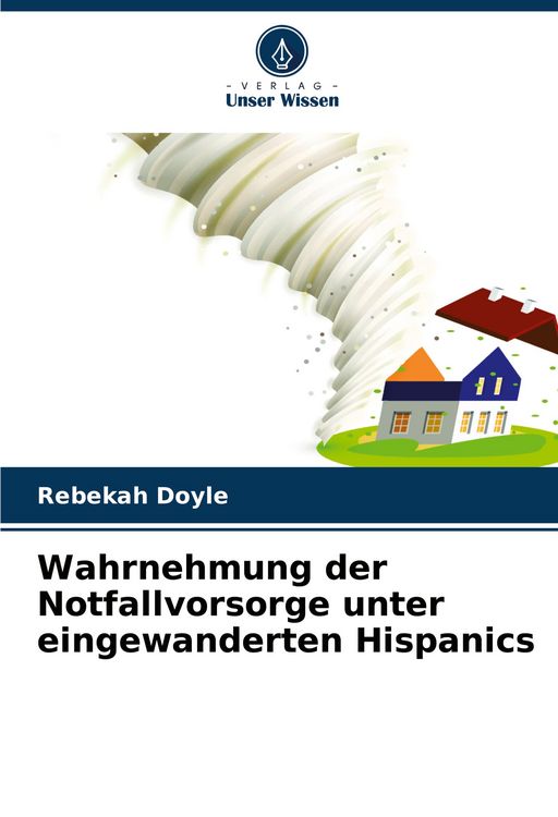 Produktbild: Wahrnehmung der Notfallvorsorge unter eingewanderten Hispanics