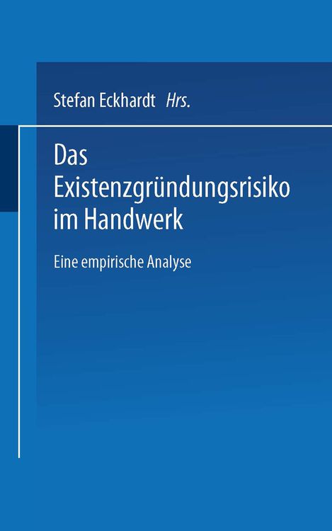Produktbild: Das Existenzgr&uuml;ndungsrisiko im Handwerk