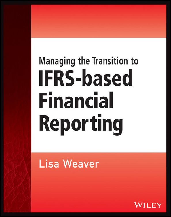 Produktbild: Managing the Transition to IFRS-Based Financial Reporting