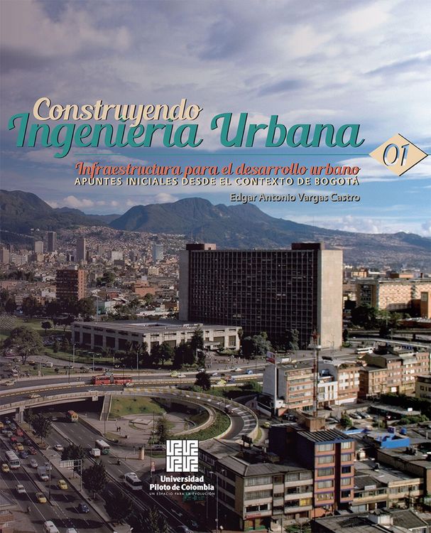 Produktbild: Infraestructura para el desarrollo urbano: apuntes iniciales desde el contexto de Bogot&aacute;