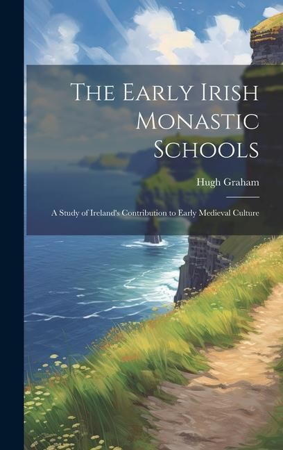 Produktbild: The Early Irish Monastic Schools