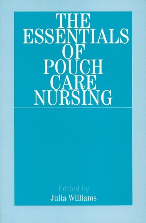 Produktbild: The Essentials of Pouch Care Nursing