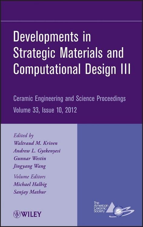 Produktbild: Developments in Strategic Materials and Computational Design III, Volume 33, Issue 10