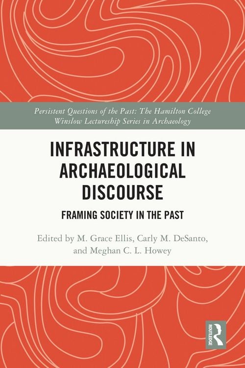Produktbild: Infrastructure in Archaeological Discourse