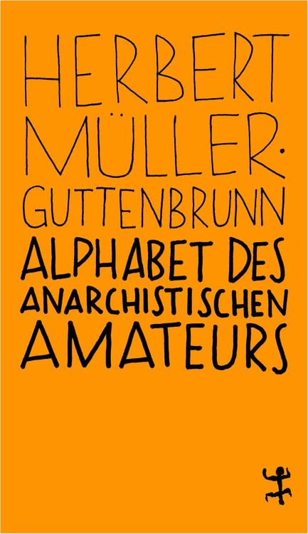 Produktbild: Alphabet des anarchistischen Amateurs