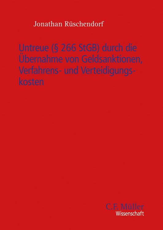 Produktbild: Untreue (§ 266 StGB) durch die Übernahme von Geldsanktionen, Verfahrens- und Verteidigungskosten