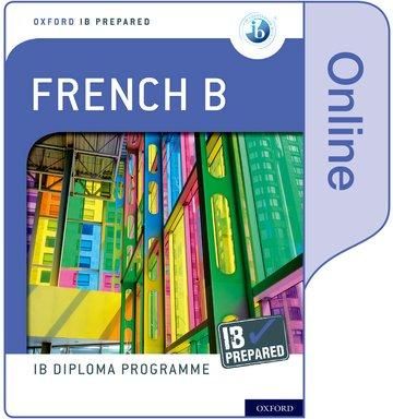 Produktbild: Oxford IB Diploma Programme: IB Prepared: French B (Online)