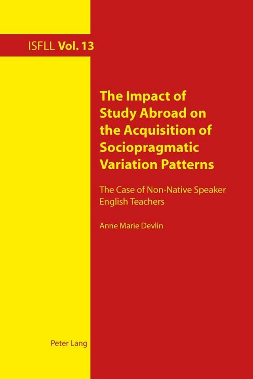 Produktbild: The Impact of Study Abroad on the Acquisition of Sociopragmatic Variation Patterns