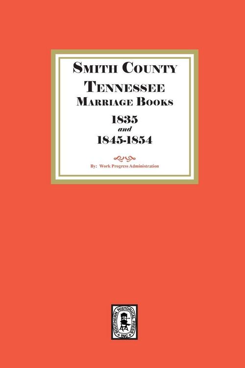 Produktbild: Smith County, Tennessee Marriage Books, 1838 and 1845-1854