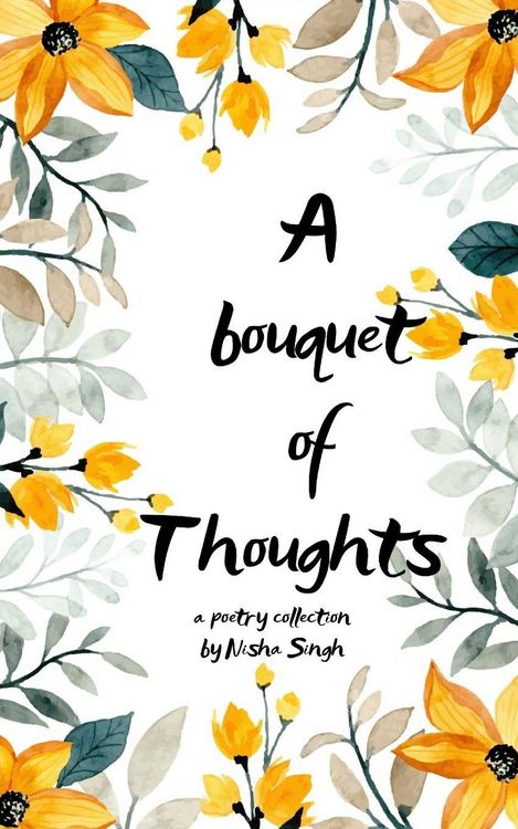 Produktbild: Boquet of thoughts A collection of short poems on perspectives ,feelings and emotions