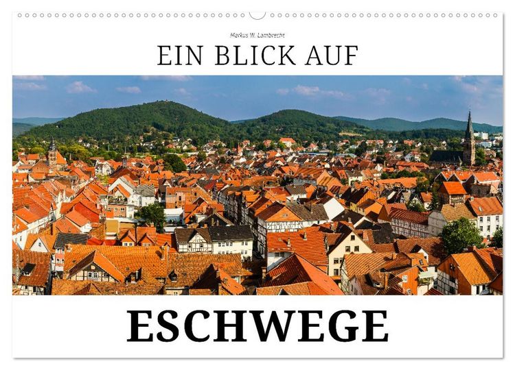 Produktbild: Ein Blick auf Eschwege (Wandkalender 2026 DIN A2 quer), CALVENDO Monatskalender