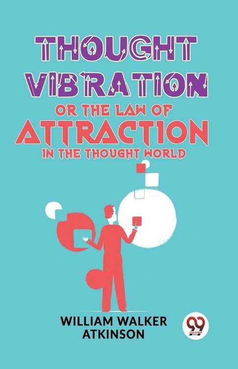 Produktbild: Thought Vibration Or The Law Of Attraction In The Thought World