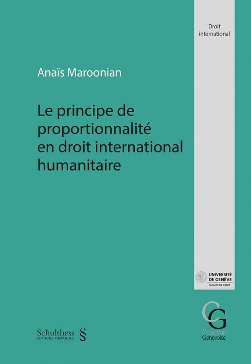 Produktbild: Le principe de proportionnalit&eacute; en droit international humanitaire