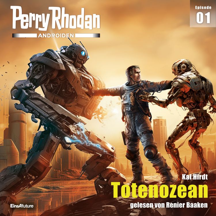 Produktbild: Perry Rhodan Androiden 01: Totenozean