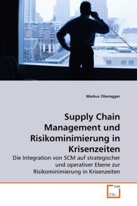 Produktbild: Oberegger, M: Supply Chain Management und Risikominimierung