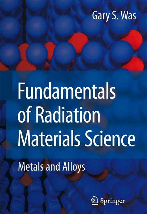 Produktbild: Fundamentals of Radiation Materials Science