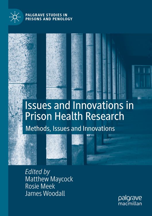 Produktbild: Issues and Innovations in Prison Health Research