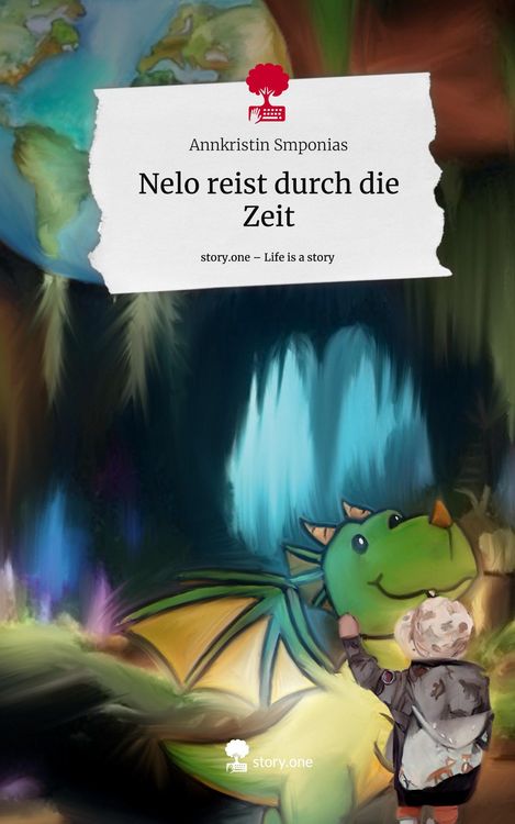 Produktbild: Nelo reist durch die Zeit. Life is a Story - story.one