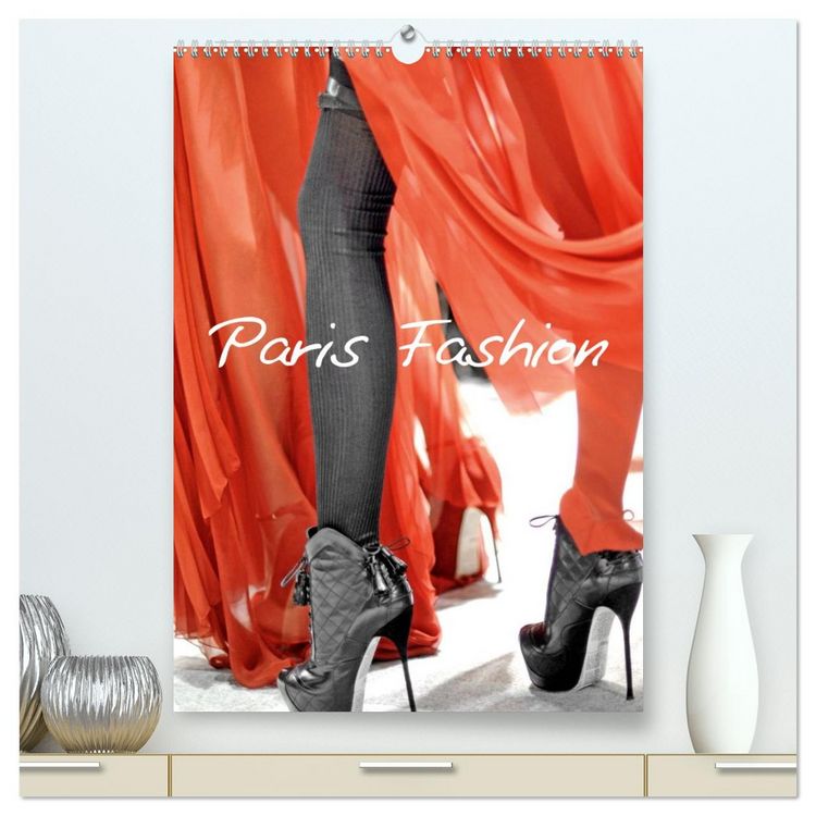 Produktbild: Paris Fashion (High Quality Premium Wall Calendar 2026 DIN A2 portrait),CALVENDO 12 Month Wall Calendar