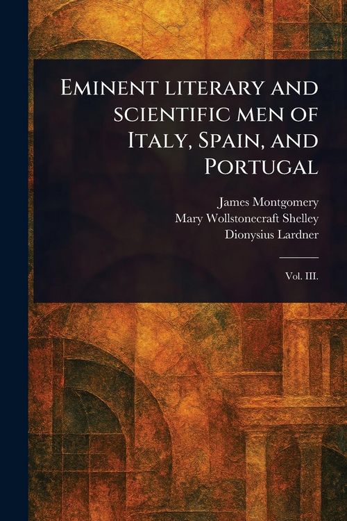 Produktbild: Eminent Literary and Scientific Men of Italy, Spain, and Portugal