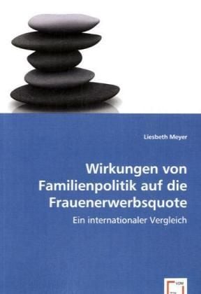 Produktbild: Meyer, L: Wirkungen von Familienpolitikauf die Frauenerwerbs