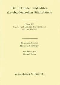 Produktbild: Die Urkunden und Akten der oberdeutschen St&auml;dteb&uuml;nde. Band 3