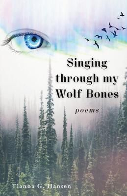 Produktbild: Singing through my Wolf Bones