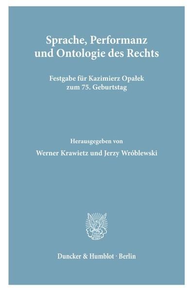 Produktbild: Sprache, Performanz und Ontologie des Rechts.