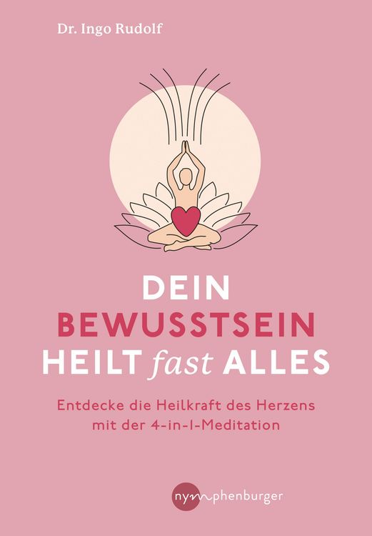 Produktbild: Dein Bewusstsein heilt fast alles