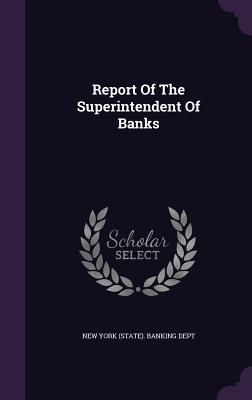 Produktbild: Report Of The Superintendent Of Banks