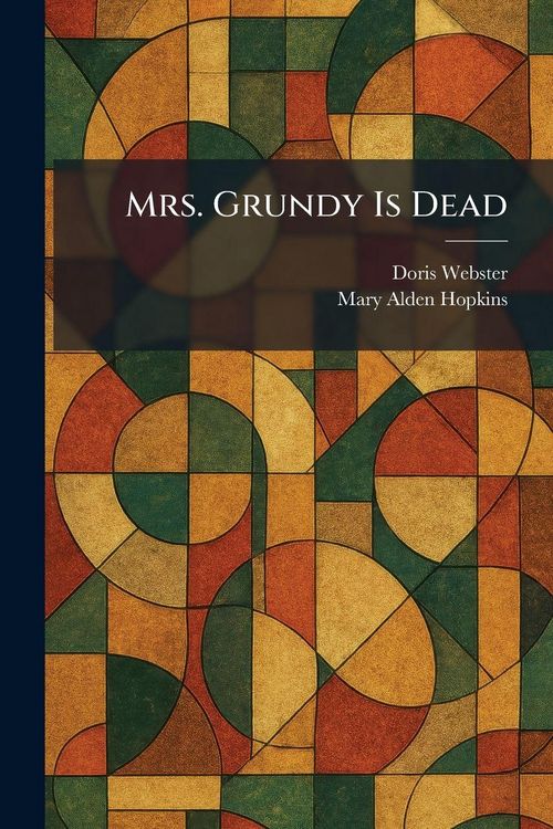 Produktbild: Mrs. Grundy Is Dead