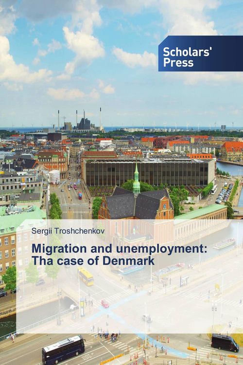 Produktbild: Migration and unemployment: Tha case of Denmark