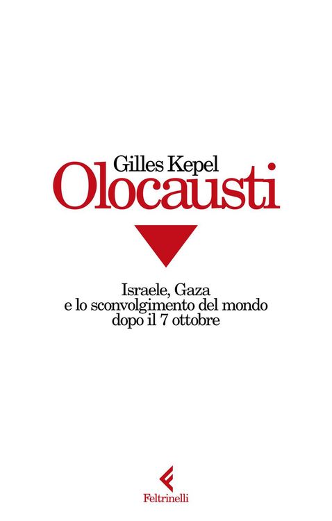 Produktbild: Olocausti. Israele, Gaza e lo sconvolgimento del mondo dopo il 7 ottobre