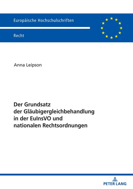 Produktbild: Der Grundsatz der Gl&auml;ubigergleichbehandlung in der EuInsVO und nationalen Rechtsordnungen