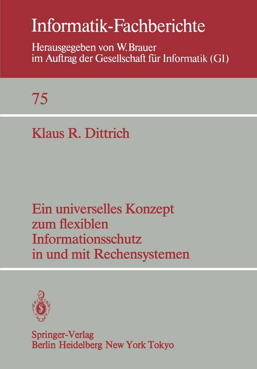Produktbild: Ein universelles Konzept zum flexiblen Informationsschutz in und mit Rechensystemen