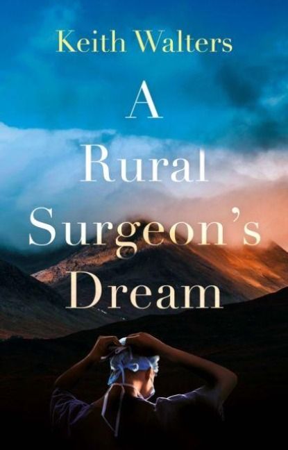 Produktbild: A Rural Surgeon's Dream