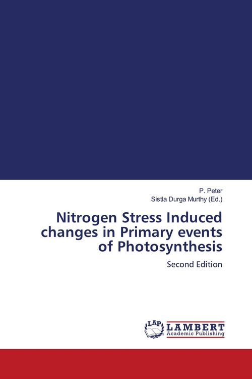 Produktbild: Nitrogen Stress Induced changes in Primary events of Photosynthesis