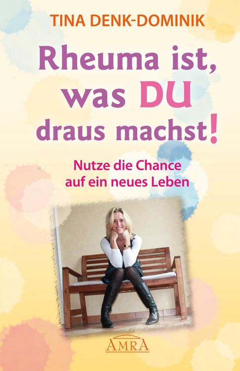 Produktbild: Rheuma ist, was Du draus machst!