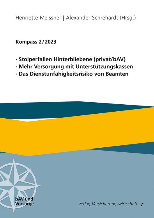 Produktbild: Stolperfallen Hinterbliebene (privat/bAV), Mehr Versorgung mit Unterst&uuml;tzungskassen, Das Dienstunf&auml;higkeitsrisiko von Beamten