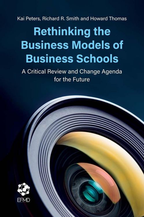 Produktbild: Rethinking the Business Models of Business Schools