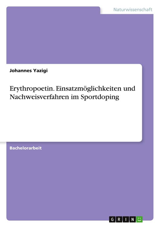 Produktbild: Erythropoetin. Einsatzm&ouml;glichkeiten und Nachweisverfahren im Sportdoping