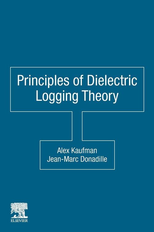Produktbild: Principles of Dielectric Logging Theory