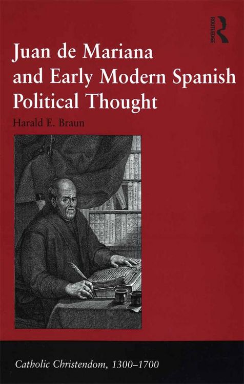 Produktbild: Juan de Mariana and Early Modern Spanish Political Thought