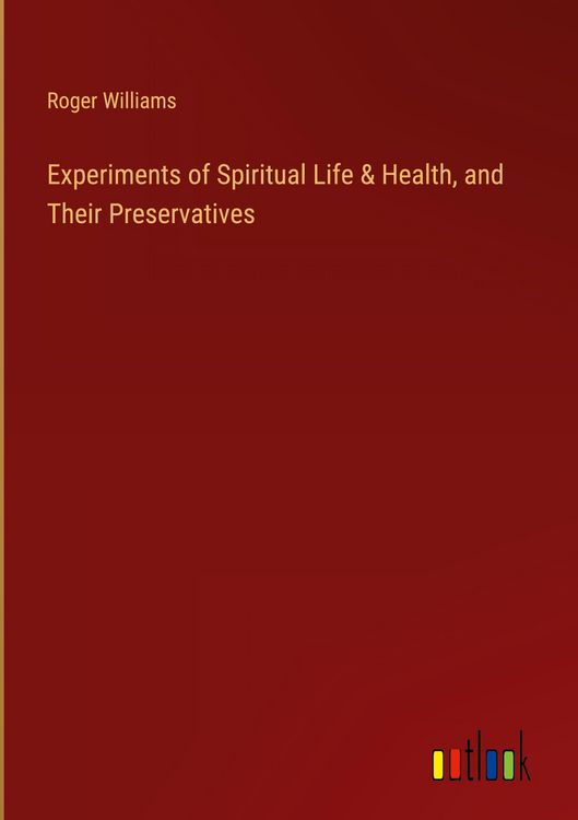 Produktbild: Experiments of Spiritual Life & Health, and Their Preservatives