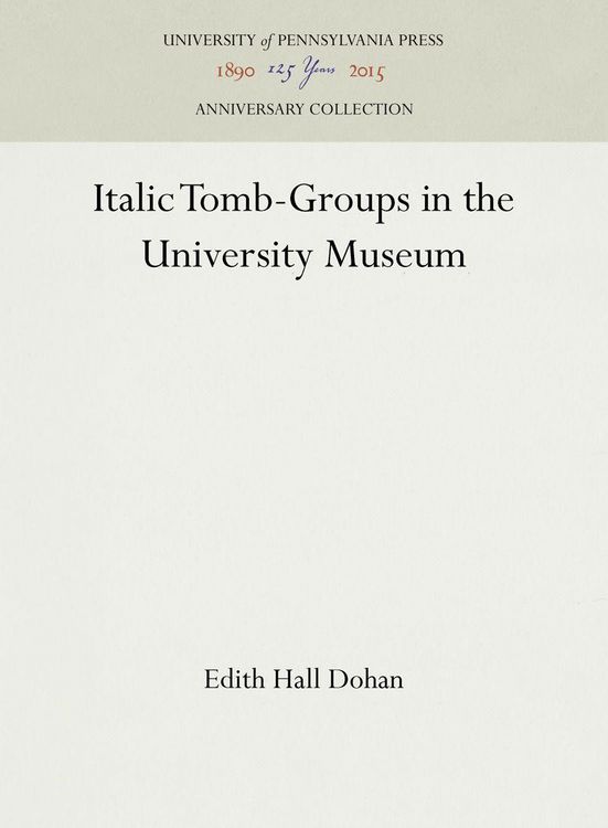 Produktbild: Italic Tomb-Groups in the University Museum